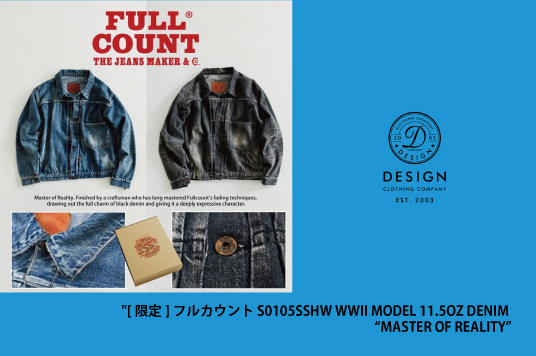 [限定]フルカウント S0105SSHW WWII MODEL 11.5OZ DENIM  “MASTER OF REALITY”